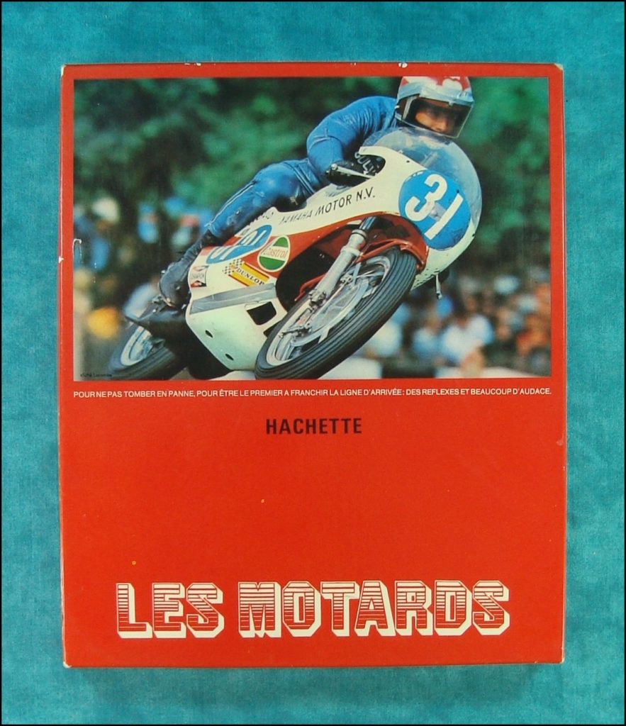  1973 ; Les motards ; Hachette ; Rodney Gould ; Sachsenring ; Yamaha 250cc. ; Moto GP ; vintage car-themed board game ; ancien jeu de société automobile ; Antikes Brettspiel Thema Automobil ;